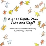 Does It Really Rain Cats and Dogs?