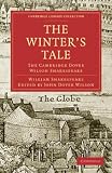 The Winter's Tale: The Cambridge Dover Wilson Shakespeare (Cambridge Library Collection - Literary Studies)