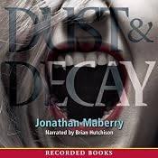 Dust and Decay | [Jonathan Maberry]
