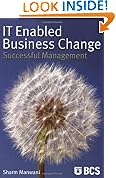 IT-Enabled Business Change: Successful Management