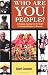 Who Are You People?: A Personal Journey into the Heart of Fanatical Passion in America by Shari Caudron