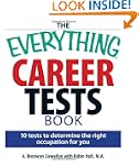 The Everything Career Tests Book: 10...