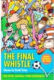 The final whistle : the total football poem experience