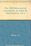 Renfrewshire monumental inscriptions (pre-1855). Vol. 2