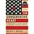The Conservative Heart: How to Build a Fairer, Happier, and More Prosperous America