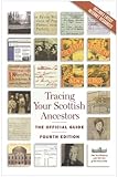 Tracing your Scottish ancestors : a guide to ancestry research in the National Archives of Scotland