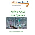 Jedem Kind eine Spindel: Lernen mit einem uralten Ger�t