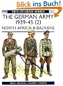 The German Army 1939-45 (2): North Africa & Balkans (Men-at-Arms)