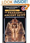 The Pharaohs of Ancient Egypt (Landmark Books)