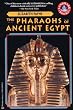 The Pharaohs of Ancient Egypt (Landmark Books)