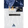 Elemente der Mathematik - Ausgabe 1999 f�r die Sekundarstufe II: Elemente der Mathematik. Leistungskurs. Lineare Algebra/Analytische Geometrie mit Orientierungswissen Stochastik.