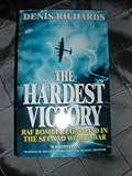 The hardest victory : RAF Bomber Command in the Second World War
