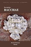 Euripides' Bacchae: Translation, Introduction and Notes (0941051420) by Esposito, Steven