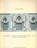A Pictorial History of the Basilica of St. Mary, Halifax, Nova Scotia