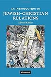 An introduction to Jewish-Christian relations