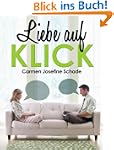 Liebe auf KLICK - ein moderner Liebes...