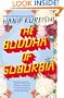 The Buddha of Suburbia