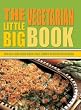 The Little Big Vegetarian Book: The Bite Size Cook Book That Comes Stuffed with Ideas (Little Big Book of . . .)