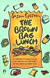 IMAGE OF The Brown Bag Lunch: A Collection of Recipes and Tips for the Perfect Portable Lunch