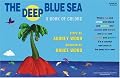The Deep Blue Sea: A Book Of Colors