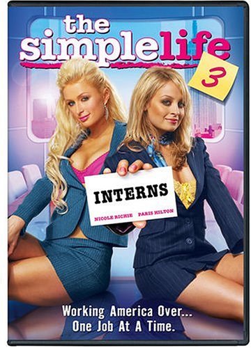 The Simple Life - The Complete Third Season (Interns)