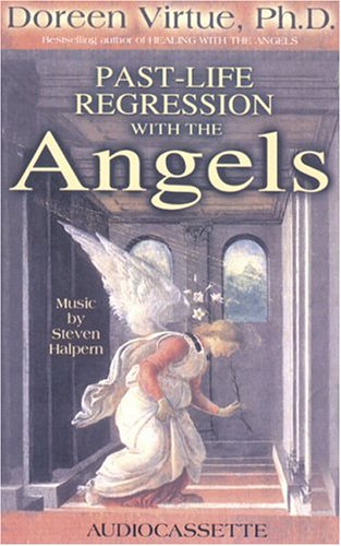 Past Life Regression With the Angels