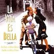 La Vida Es Bella (Das Leben ist sch�n)