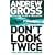 Don't Look Twice