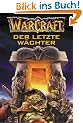Warcraft. Der letzte W�chter