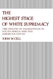 The Highest Stage of White Supremacy