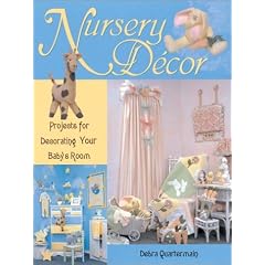 Nursery Decor: Projects for Decorating Your Baby's Room