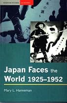 Japan Faces the World, 1925-1952 (Seminar Studies In History)