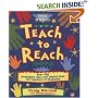 Teach to Reach: Over 300 Strategies, Tips, and Helpful Hints for Teachers of All Grades