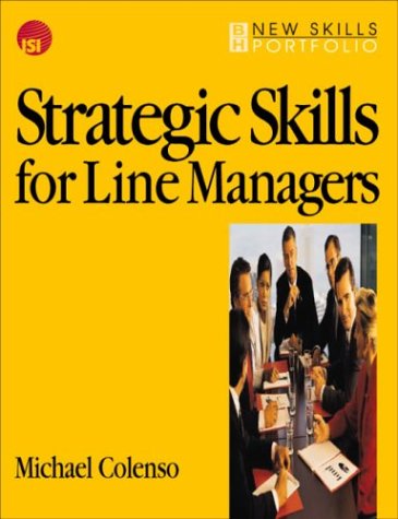 Strategic Skills for Line Managers (New Skills Portfolio)