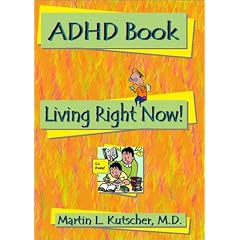 ADHD Book: Living Right Now!