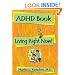 ADHD Book: Living Right Now!