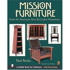 Mission Furniture: Furniture of the American Arts and Crafts Movement