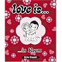 Love Is: In Bloom