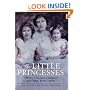 The Little Princesses: The Story of the Queen's Childhood by her Nanny, Marion Crawford