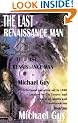 The Last Renaissance Man