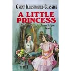 A Little Princess (Great Illustrated Classics) by Frances Hodgson Burnett, Eliza Gatewood Warren, and Pablo Marcos