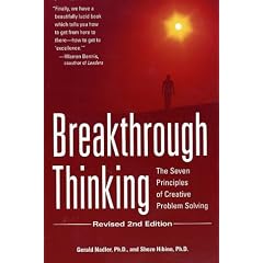Breakthrough Thinking: The Seven Principles of Creative Problem Solving