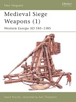 Medieval Siege Weapons: Western Europe Pt. 1 (New Vanguard)