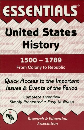 United States History: 1500 to 1789 Essentials (Essentials Study Guides)