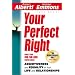 Your Perfect Right: Assertiveness and Equality in Your Life and Relationships