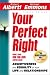 Your Perfect Right: Assertiveness and Equality in Your Life and Relationships (Personal Growth): Assertiveness and Equality in Your Life and Relationships (Personal Growth)