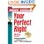Your Perfect Right: Assertiveness and Equality in Your Life and Relationships (Eighth Edition)