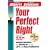 Your Perfect Right: Assertiveness and Equality in Your Life and Relationships