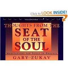 Thoughts from the Seat of the Soul: Meditations for Souls in Process