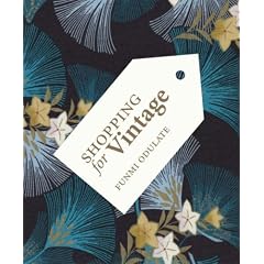 Shopping for Vintage: The Definitive Guide to Vintage Fashion